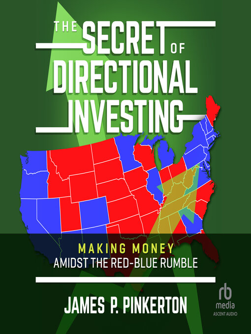 Title details for The Secret of Directional Investing by James P. Pinkerton - Available
